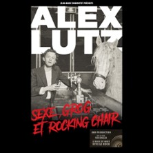 ALEX LUTZ Nouveau spectacle