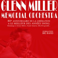 THE GLENN MILLER MEMORIAL ORCHESTRA Le Meilleur des Ann&eacute;es Swing