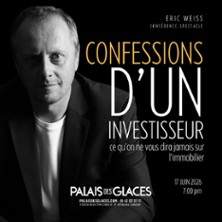 Eric Weiss - Confessions d&rsquo;un investisseur : ce qu&rsquo;on ne vous dira jamais sur l&rsquo;i