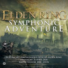ELDEN RING SYMPHONIC ADVENTURE