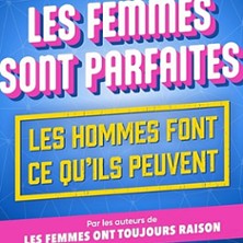 Les Femmes Sont Parfaites, les Hommes Font ce qu'ils Peuvent - Paradise R&eacute;publique, Avignon
