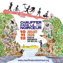 Festival Chauffer dans la noirceur