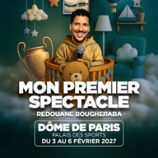 Redouane Bougheraba - Mon Premier Spectacle - D&ocirc;me de Paris