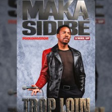 MAKA SIDIBE Trop Loin