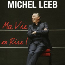 MICHEL LEEB Ma Vie en Rire !