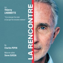 LA RENCONTRE AVEC THIERRY LHERMITTE