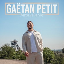 Ga&euml;tan Petit, Ainsi Va la Vie - Com&eacute;die Saint Roch, Avignon