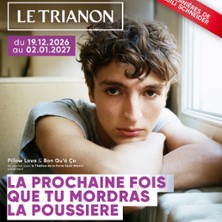 La Prochaine Fois que tu Mordras la Poussi&egrave;re