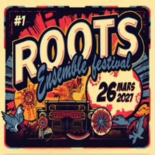 Roots Ensemble Festival - Dub Inc, Yaniss Odua, Ironleg