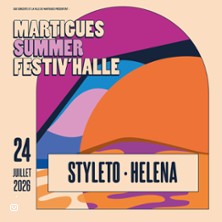 Styleto + Helena - Martigues Summer Festiva'Halle