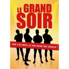 Le Grand Soir (Tourn&eacute;e)