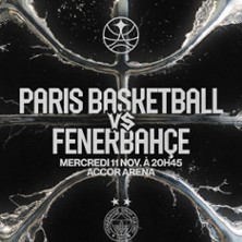 PARIS BASKETBALL / FENERBAHCE