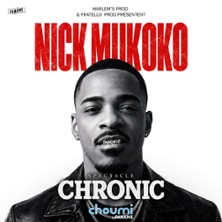 Nick Mukoko - Chronic - Choumi Comedy, Paris