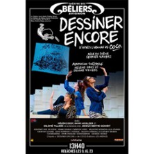 Dessiner Encore - Th&eacute;&acirc;tre des B&eacute;liers Avignon 2026