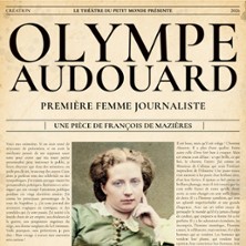 Olympe Audouard - Premi&egrave;re Femme Journaliste - Petit Louvre - Salle Van Gogh, Avignon
