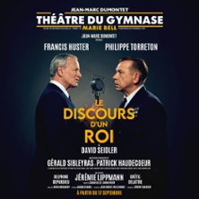 Le Discours d&rsquo;un Roi - Th&eacute;&acirc;tre du Gymnase, Paris 2026