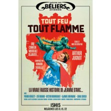 Tout Feu Tout Flamme - Th&eacute;&acirc;tre des B&eacute;liers Avignon 2026