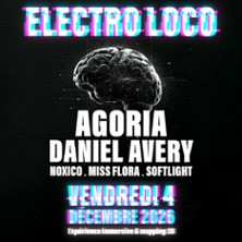 Electro Loco avec Agoria + Daniel Avery + Noxico + Miss FLORA + Soft Light