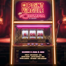 Le Point Virgule fait l'Olympia - 17&egrave;me Edition 2026