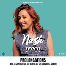 Nash - Le Sacr&eacute; Com&eacute;die, Paris