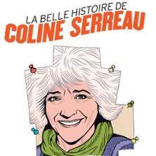 COLINE SERREAU La Belle Histoire de Coline Serreau