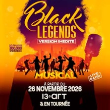 Black Legends, Le Musical - Tourn&eacute;e