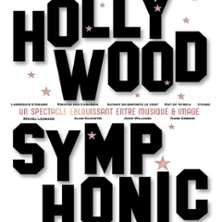 Hollywood Symphonic avec l'Orchestre Symphonique Appassionato et Mathieu Herzog