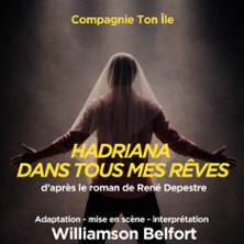 Hadriana - Dans Tous Mes R&ecirc;ves - Comedie St Roch, Avignon