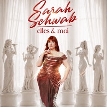 Sarah Schwab - Elles & Moi - Tourn&eacute;e