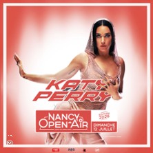 Katy Perry - Nancy Open Air