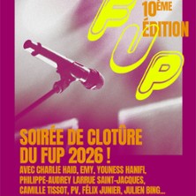 Le FUP &ndash; Festival d&rsquo;humour de Paris 2026 10&egrave;me &eacute;dition
