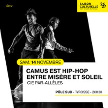 CAMUS EST HIP-HOP, ENTRE MIS&Egrave;RE ET SOLEI