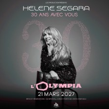 HELENE SEGARA 30 ans avec vous